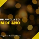 melancolia-no-fim-de-ano