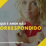 significado de amor não correspondido