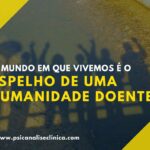 humanidade doente