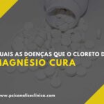 cloreto de magnésio cura