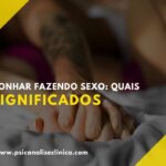 qual significado de sonhar fazendo sexo